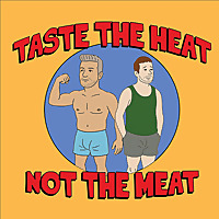 Taste the Heat, Not the Meat