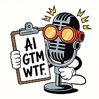 AI GTM WTF