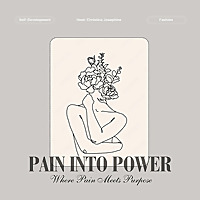 Pain Into Power