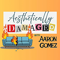 Aesthetically Damaged