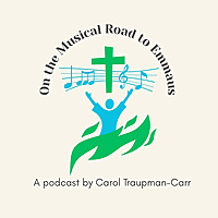 On the Musical Road to Emmaus
