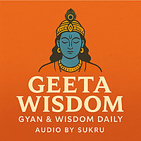 Geeta Wisdom: Gyan and Wisdom Daily