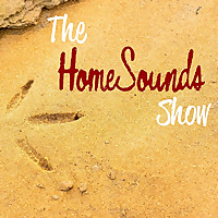 The HomeSounds Show