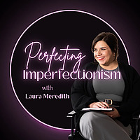 Perfecting Imperfectionism