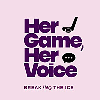 Her Game, Her Voice