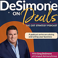 DeSimone on Deals: The Exit Strategy Podcast