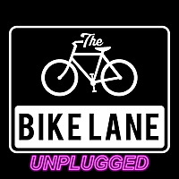 The Bike Lane: Unplugged