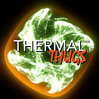 Thermal Thugs Podcast