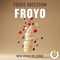 Foodie Obsession: FroYo