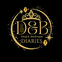 Drag & Burlesque Diaries