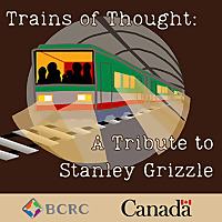 Trains of Thought: A Tribute to Stanley Grizzle