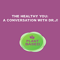 The Healthy You: A Conversation With Dr. J
