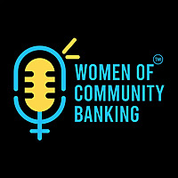Women of Banking (formerly Women of Community Banking)