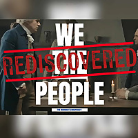 We The People: Rediscovered