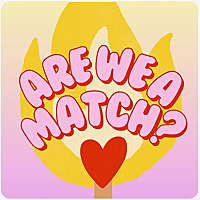 Are We A Match?