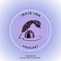 Indie Ink Podcast Podcast