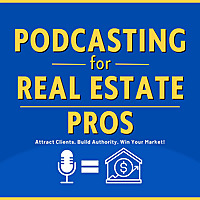 Podcasting for Real Estate Pros