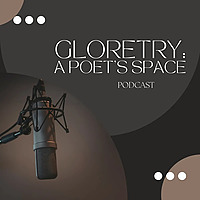 Gloretry: A Poet&rsquo;s Space