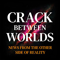 Crack Between Worlds