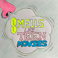 Smells Like Teen Movies