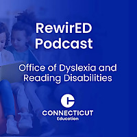 RewirED: Dyslexia and Reading Disabilities