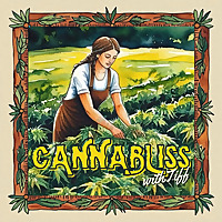 Cannabliss with Tiff