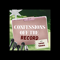 Confessions Off the Record