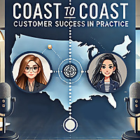 Coast to Coast: Customer Success in Practice