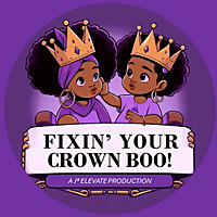 Fixin' Your Crown Boo! Podcast