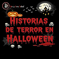 Historias de Terror en Halloween