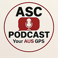 ASC Podcast: Your AUS GPS