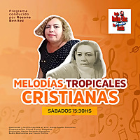 Melod&iacute;as Tropicales Cristianas
