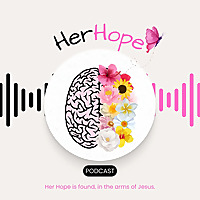 Her Hope Podcast