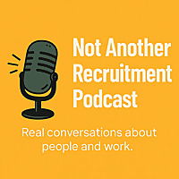 Not another recruitment Podcast!