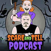 Scare and Tell