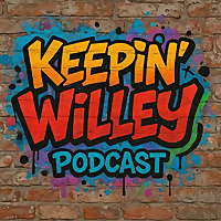 Keepin' Willey Podcast