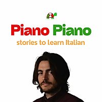 Piano Piano 🇮🇹 Stories to learn Italian