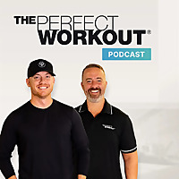 The Perfect Workout Podcast