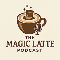 The Magic Latte Podcast