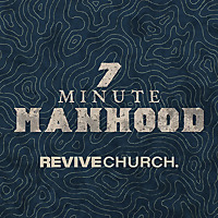 7-Minute Manhood Podcast
