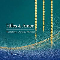 Hilos de Amor Oraciones que sanan el alma. Encuentros &iacute;ntimos con Dios.