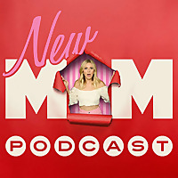New Mom Podcast