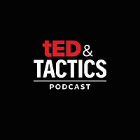 tED & Tactics