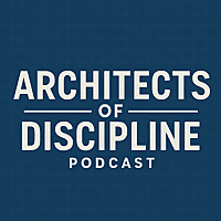 Architects of Discipline