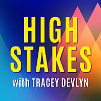 High Stakes with Tracey Devlyn