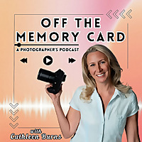 Off the Memory Card: A Photographer's Podcast