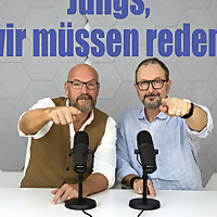 Jungs, wir m&uuml;ssen reden!