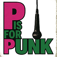 P is For Punk