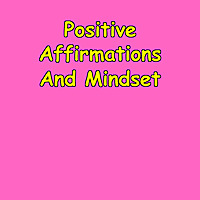 Positive Affirmations And Mindset | Daily Mental Training