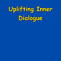 Uplifting Inner Dialogue | Emotional Stability